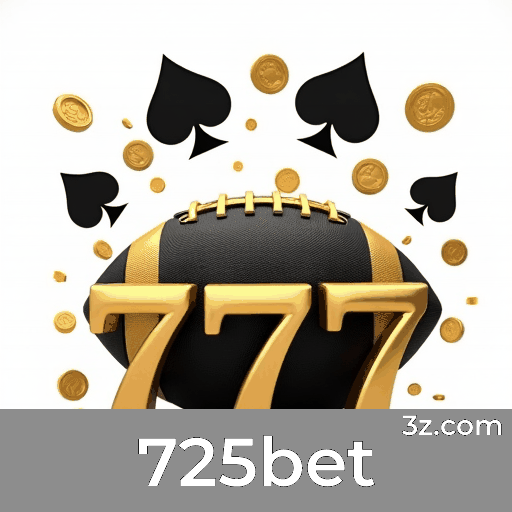 725bet: Sua Plataforma de Apostas Confiável e Profissional